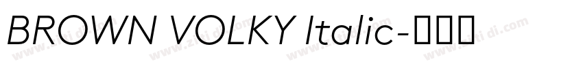 BROWN VOLKY Italic字体转换